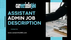 
Assistant Admin Job Description