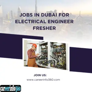 Jobs In Dubai For Electrical Engineer Fresher