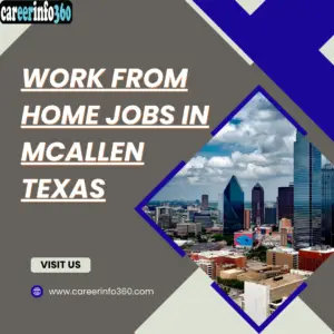Work From Home Jobs In Mcallen Texas