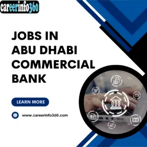 Jobs In Abu Dhabi Commercial Bank