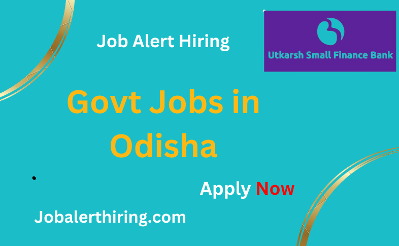 Govt Jobs in Odisha