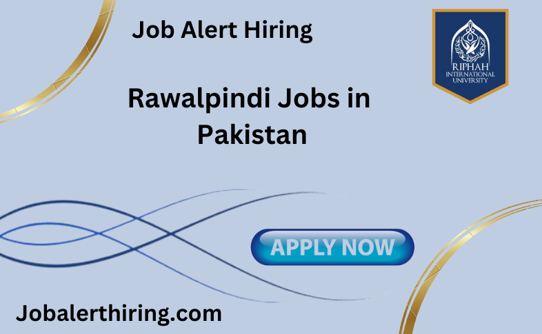 Rawalpindi Jobs in Pakistan